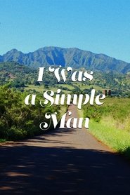 I Was a Simple Man (1970) I Was a Simple Man (1970)