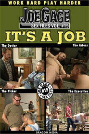 Joe Gage Sex Files Vol. 19: It's a Job