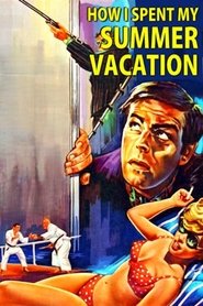 Poster How I Spent My Summer Vacation 1967