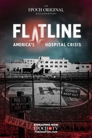 Flatline: America's Hospital Crisis