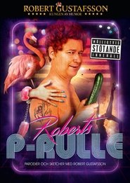 Robert Gustafsson - Roberts P-Rulle) Robert Gustafsson - Roberts P-Rulle (2017)
