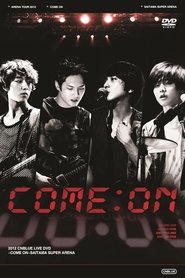 Poster for CNBLUE Arena Tour 2012 ~COME ON!!!~