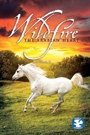 Wildfire: The Arabian Heart streaming