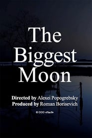 The Biggest Moon постер