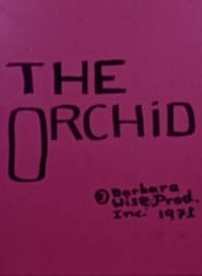 The Orchid Films Online Kijken Gratis