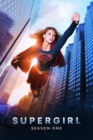 Supergirl - Season 1 Episode 1 : Pilot