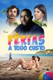 Assistir Férias a Todo Custo Online HD