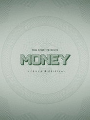 Tom Scott Presents: Money