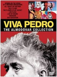 Poster Viva Pedro: The Life & Times of Pedro Almodóvar 2007