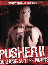 Serie streaming | voir Pusher II : Du sang sur les mains en streaming | HD-serie