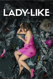 Full Cast of Lady-Like