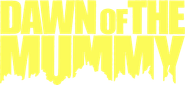 Dawn of the Mummy Logo
