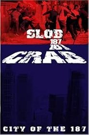 Slob 187 / Crab 187 (1999)