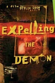 Expelling the Demon movie