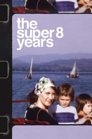 The Super 8 Years (2022)