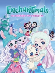 Poster Enchantimals: Das Geheimnis von Schneetal