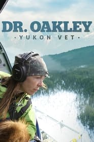 Dr. Oakley, Yukon Vet poster