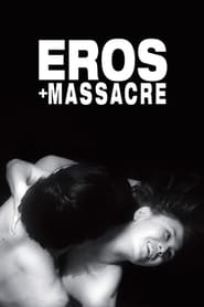 Eros + Massacre (1969)