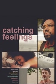Catching Feelings постер