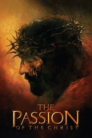 The Passion of the Christ (2004)