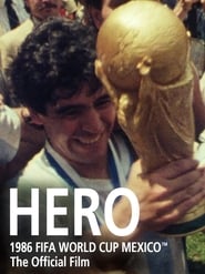 Hero: The Official Film of the 1986 FIFA World Cup постер