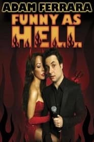 Poster Adam Ferrara: Funny As Hell