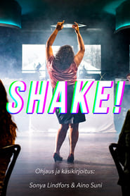 Shake! (2019)