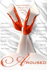 Aroused (2013) Aroused (2013)