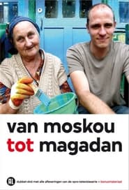 Van Moskou tot Magadan - Season 1 Episode 1