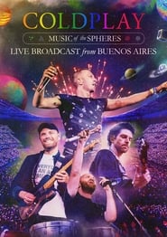 Coldplay: Music of the Spheres: Live Broadcast from Buenos Aires постер