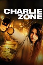 Charlie Zone постер