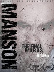 Charles Manson: The Final Words 2017