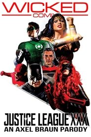 Watch Justice League XXX: An Axel Braun Parody (2017) Full Movie ...