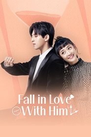 Fall in Love with Him