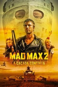 Pôster de Mad Max 2: A Caçada Continua