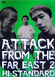 Hi-STANDARD - ATTACK FROM THE FAR EAST 2