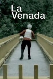 La venada) La venada (2007)