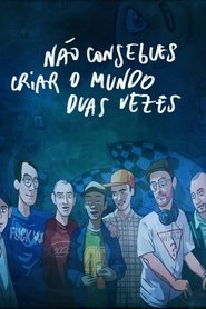 Não Consegues Criar O Mundo Duas Vezes Poster
