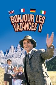 Bonjour les vacances 2 streaming
