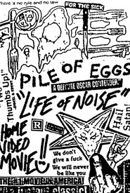 Pile Of Eggs - Life Of Noise