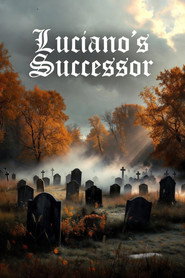 Luciano's Successor (2024)