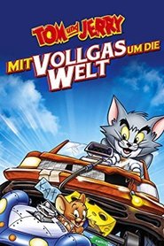 Poster Tom & Jerry - Mit Vollgas um die Welt