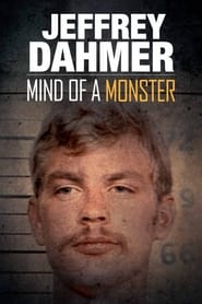 Jeffrey Dahmer: Mind of a Monster 123movies