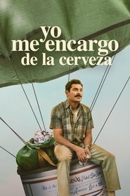 Yo me encargo de la cerveza (2022)