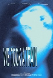 We Took A Train (1970)