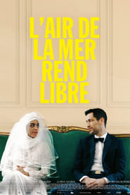 Film L'Air de la mer rend libre en streaming