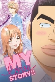 My Love Story!! (2015) My Love Story!! (2015)