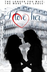 Poster I Love Her 2013