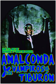 Poster Analconda y Los Vampiros de Tiburón