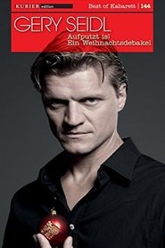 Poster Gery Seidl - Aufputzt is - Ein Weihnachtsdebakel 2016